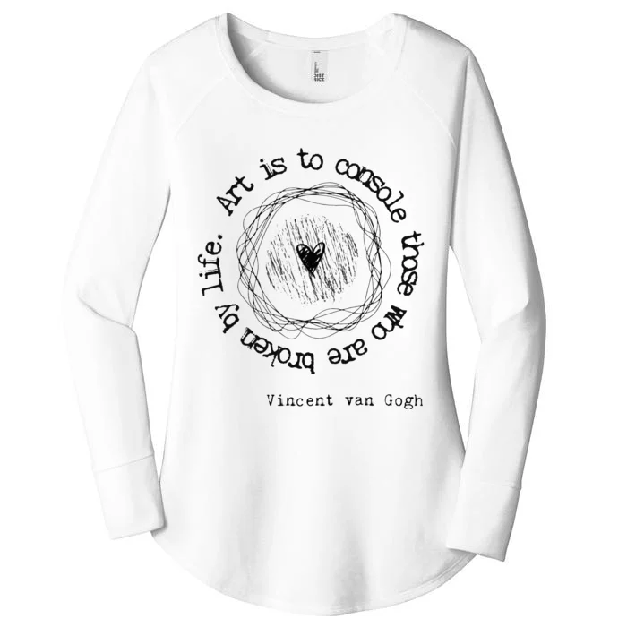 Vincent van Gogh Art Artist Inspirational Quote Text Women's Perfect Tri Tunic Long Sleeve Shirt