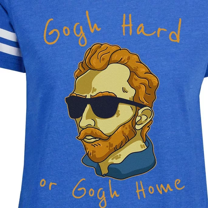 Vincent Van Gogh Hard Or Go Home Artist Humor Pun Enza Ladies Jersey Football T-Shirt