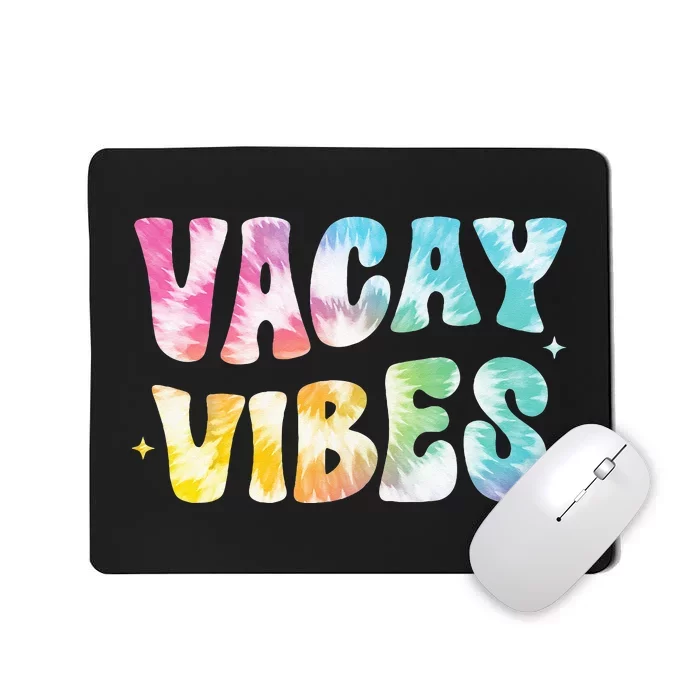 Vacay Vibes Groovy Tie Dye Summer Vacation Family Trip Retro Mousepad