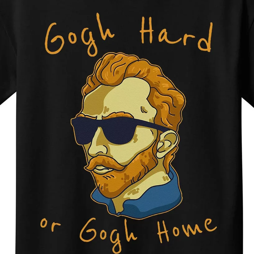 Vincent Van Gogh Hard Or Go Home Artist Humor Pun Kids T-Shirt