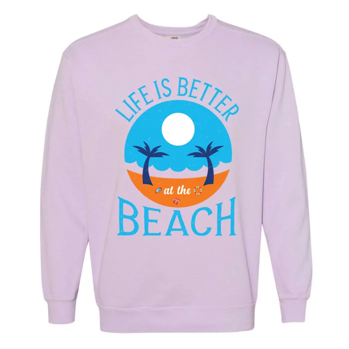 Vacation Vibes Gift Life At The Beach Flip Flops Vacay Gift Garment-Dyed Sweatshirt