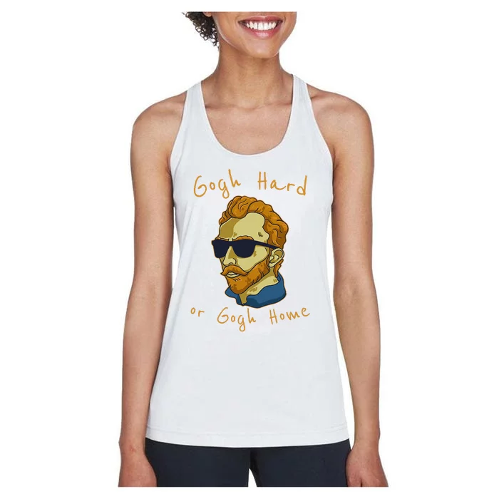 Vincent Van Gogh Hard Or Go Home Artist Humor Pun Women's Racerback Tank