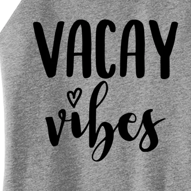 Vacay Vibes Gift Women’s Perfect Tri Rocker Tank