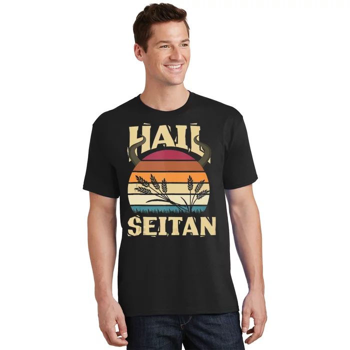 Vaganism Vegetarian Hail Seitan Joke T-Shirt