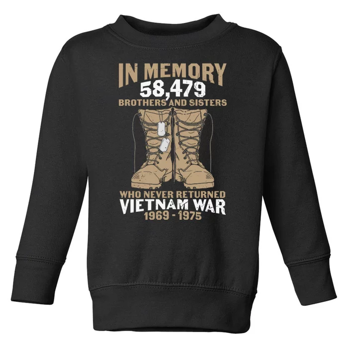 Vietnam Veteran In Memory The War Vietnam Gift Toddler Sweatshirt