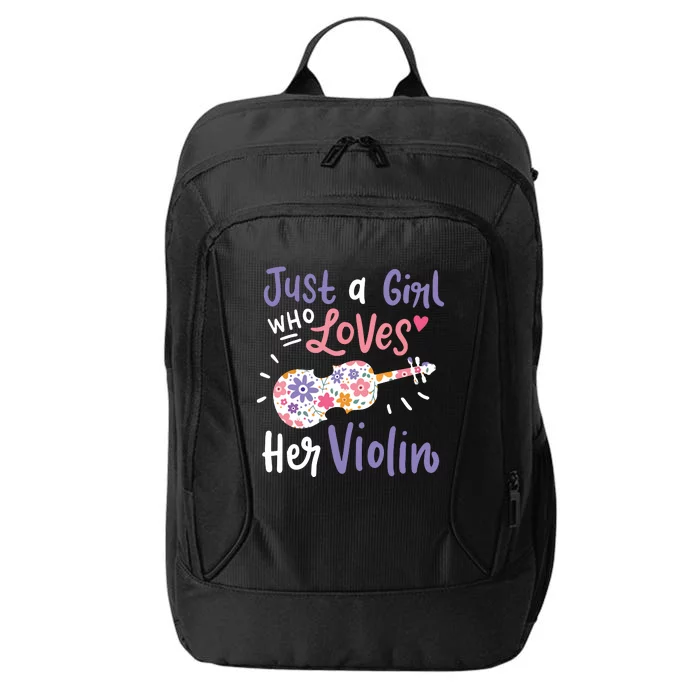 Violin Violinist Just A Girl Who Loves Her Violin Gift City Backpack