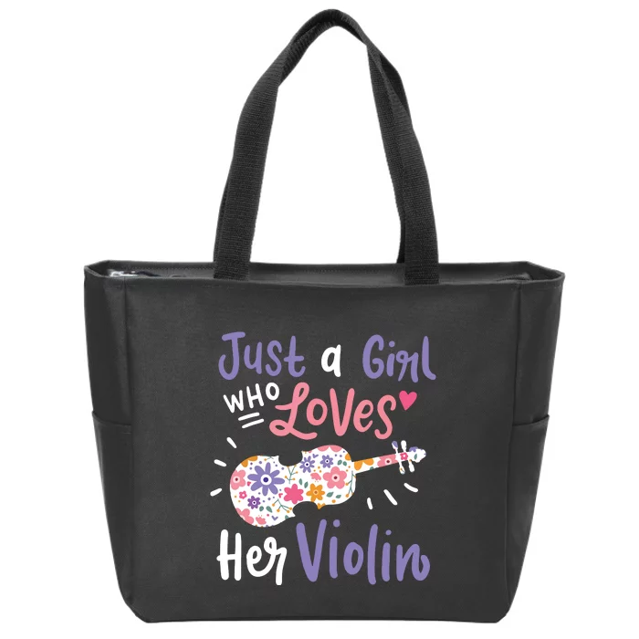 Violin Violinist Just A Girl Who Loves Her Violin Gift Zip Tote Bag