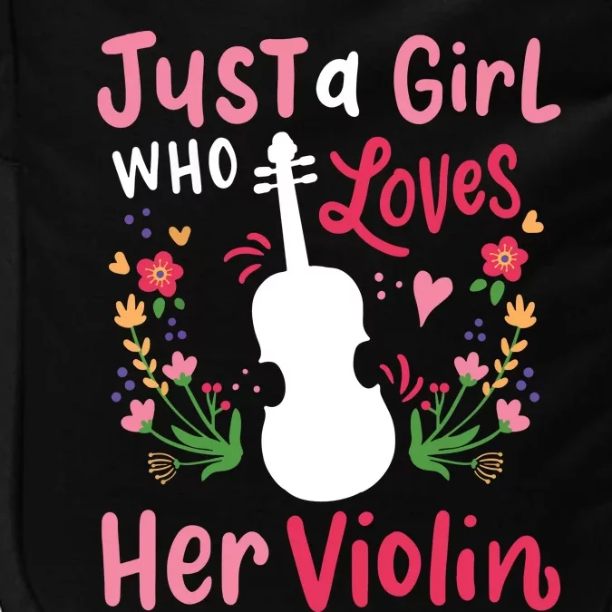 Violin Violinist Just A Girl Who Loves Her Violin Impact Tech Backpack