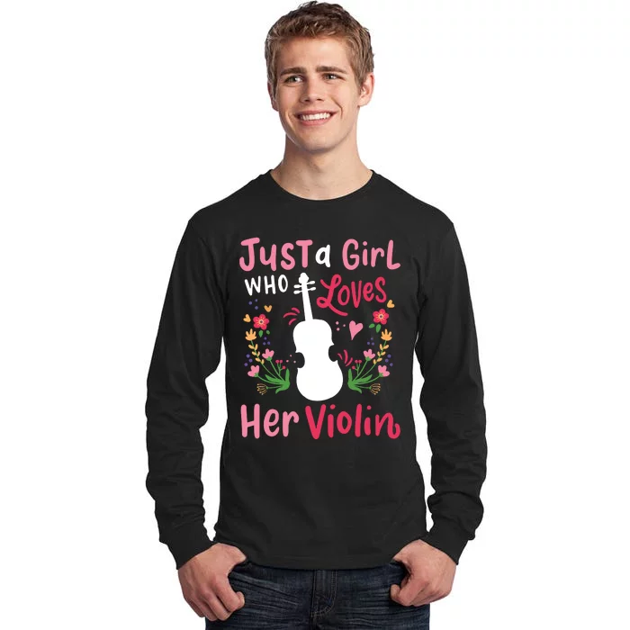 Violin Violinist Just A Girl Who Loves Her Violin Tall Long Sleeve T-Shirt