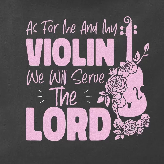 Violin Violinist Jesus Faith Christian As For Me And My Zip Tote Bag