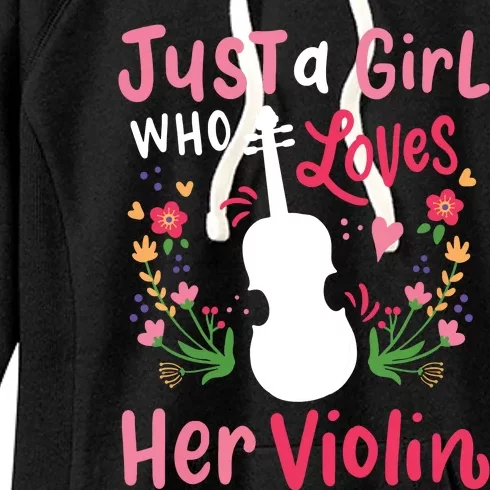 Violin Violinist Just A Girl Who Loves Her Violin Women's Fleece Hoodie