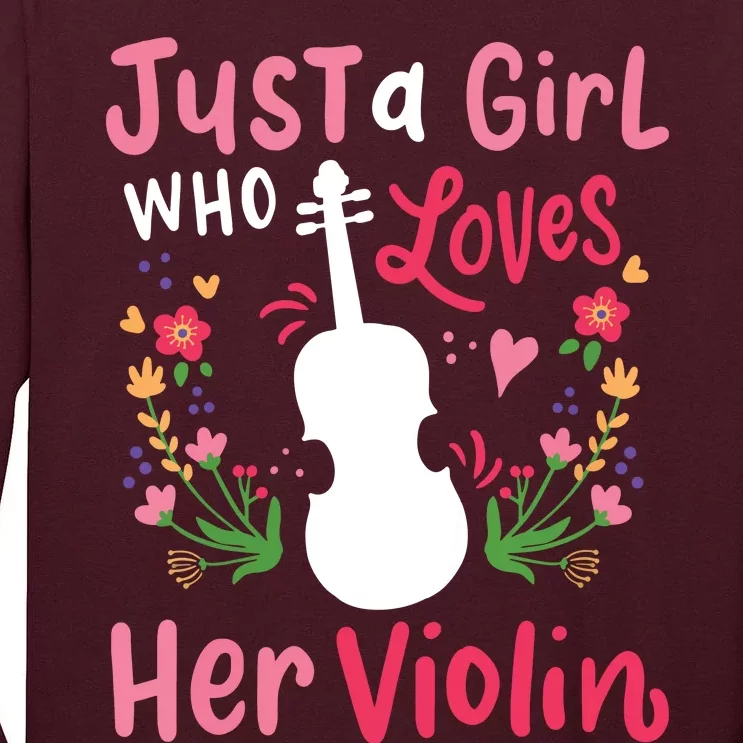 Violin Violinist Just A Girl Who Loves Her Violin Tall Long Sleeve T-Shirt