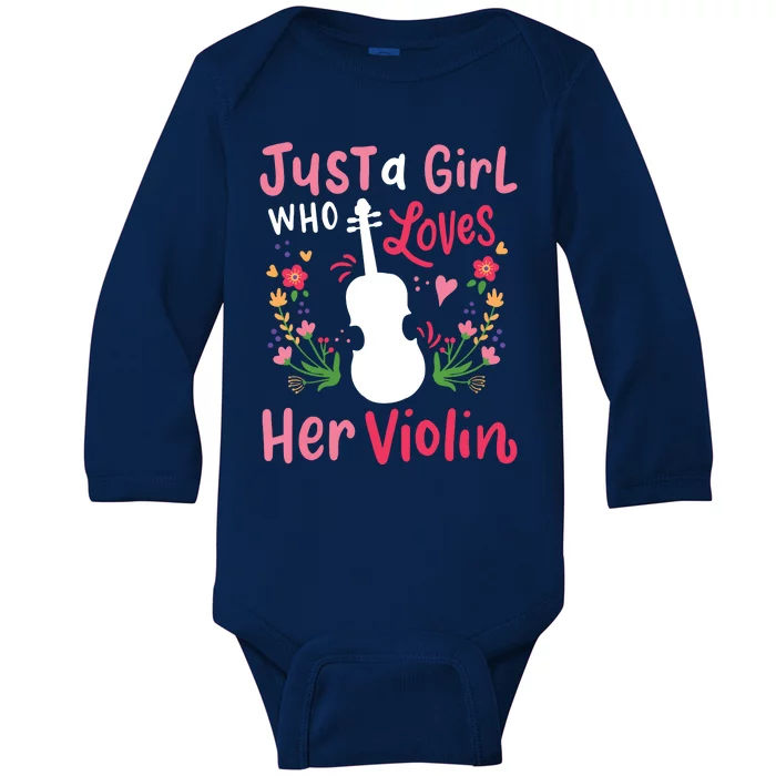 Violin Violinist Just A Girl Who Loves Her Violin Baby Long Sleeve Bodysuit