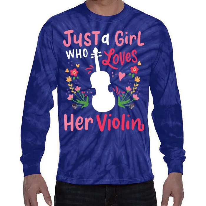 Violin Violinist Just A Girl Who Loves Her Violin Tie-Dye Long Sleeve Shirt