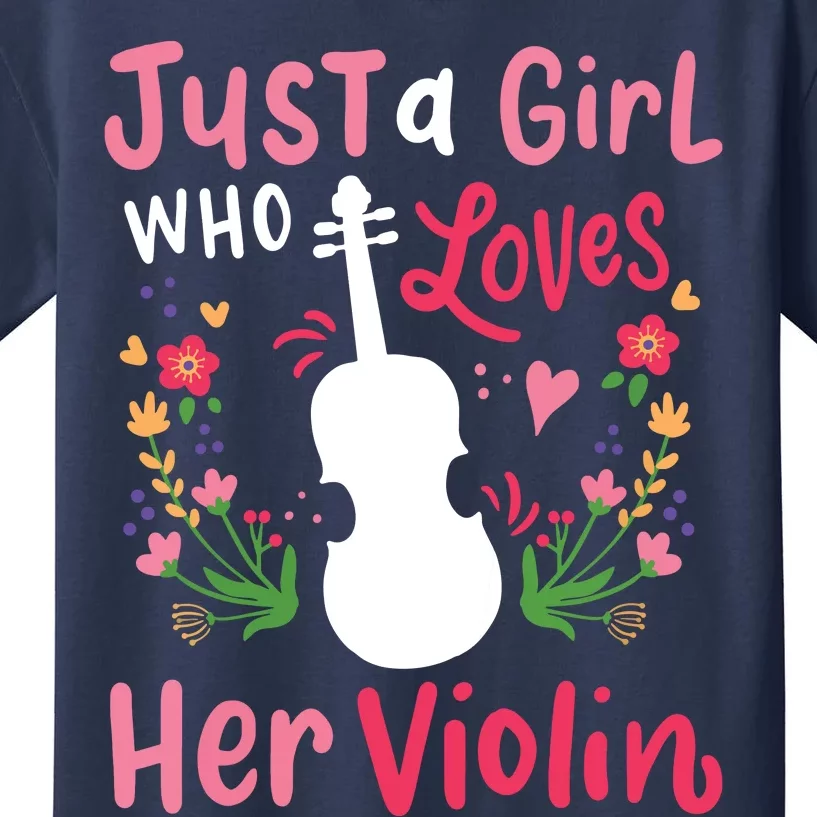 Violin Violinist Just A Girl Who Loves Her Violin Kids T-Shirt