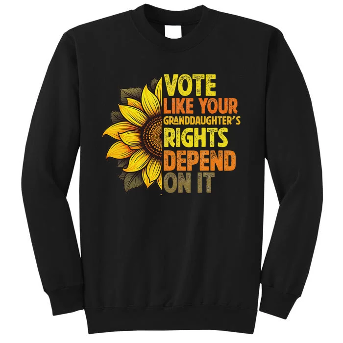 Vintage Vote Like Your Granddaughters Rights Depend On It Sweatshirt