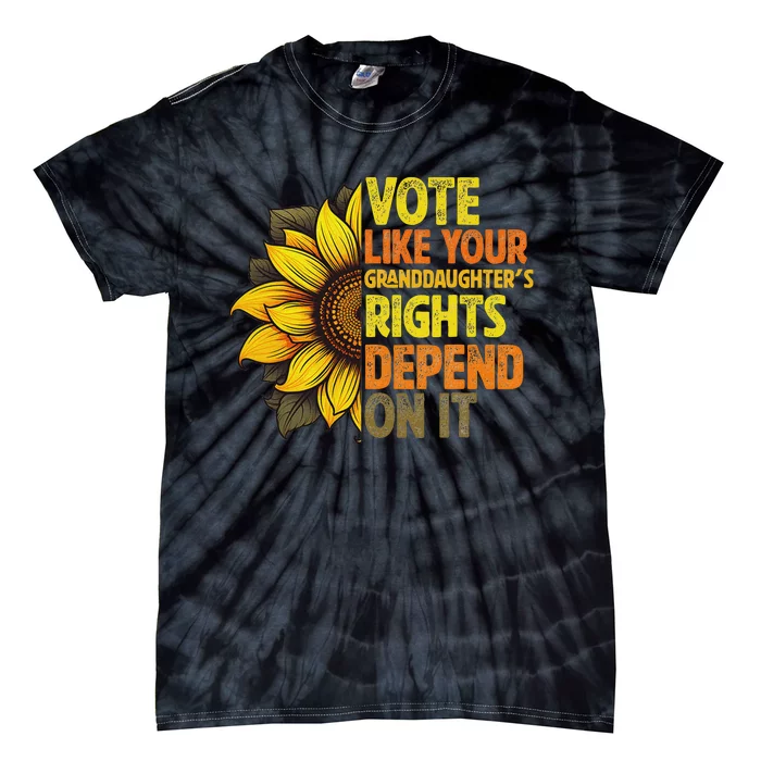 Vintage Vote Like Your Granddaughters Rights Depend On It Tie-Dye T-Shirt