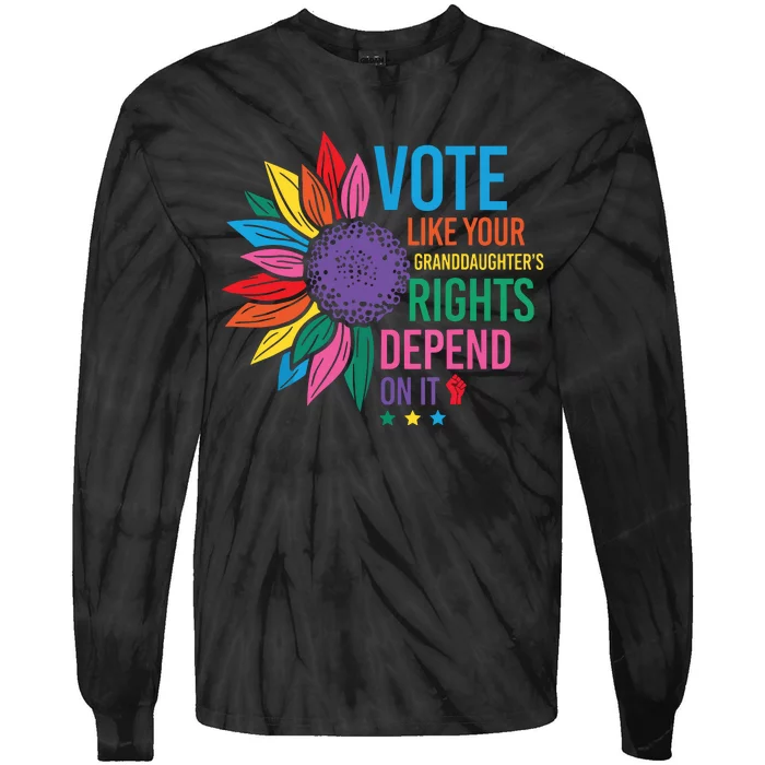 Vintage Vote Like Your Granddaughters Rights Depend On It Tie-Dye Long Sleeve Shirt