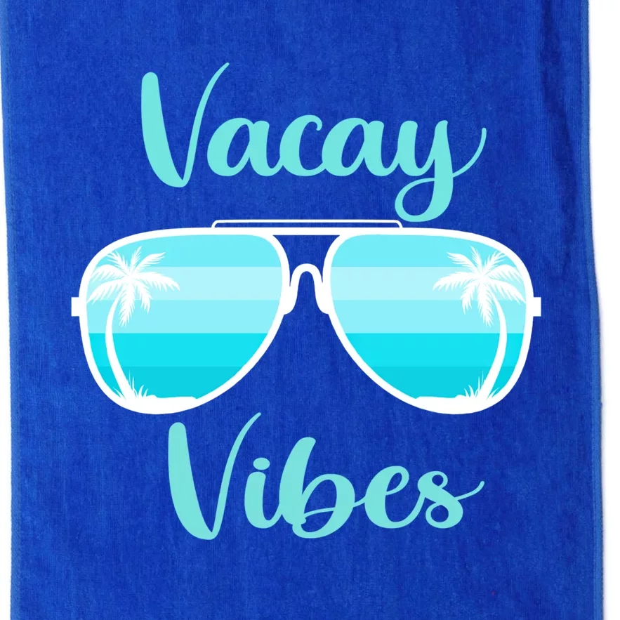 Vacay Vibes On Summer Weekend Vacation Mode Sunglasses Gift Platinum Collection Golf Towel