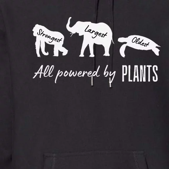 Vegan Vegetarian Powered By Plants Strongest Largest Oldest Premium Hoodie