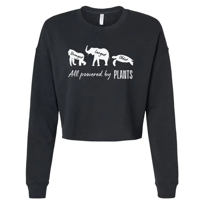 Vegan Vegetarian Powered By Plants Strongest Largest Oldest Cropped Pullover Crew