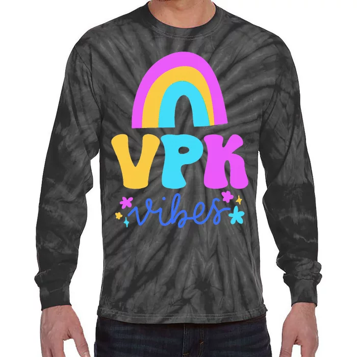 Vpk Vibes Prek Vpk Teacher And Vpk Student Tie-Dye Long Sleeve Shirt