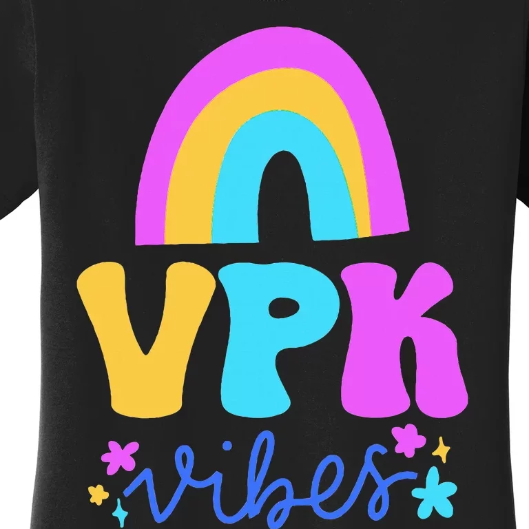 Vpk Vibes Prek Vpk Teacher And Vpk Student Women's T-Shirt