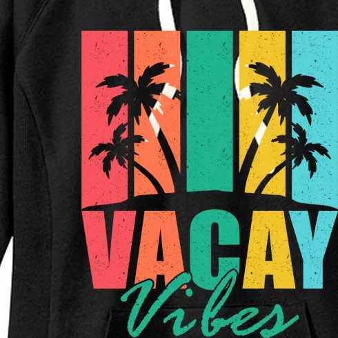 Vacay Vibes Retro Beach Vacation Summer Quote Gift Women's Fleece Hoodie