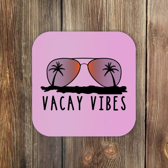 Vacay Vibes Relax Vacation Beach Summer Gift Cute Gift Coaster