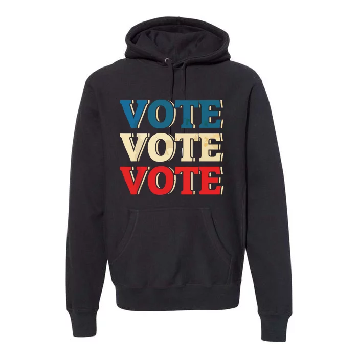 Vote Vintage Retro Go Vote Presidential Election Premium Hoodie