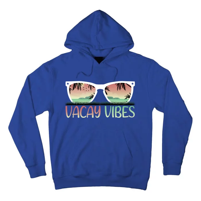 Vacay Vibes Retro Design With Sunglasses In Vacay Vibes Gift Tall Hoodie