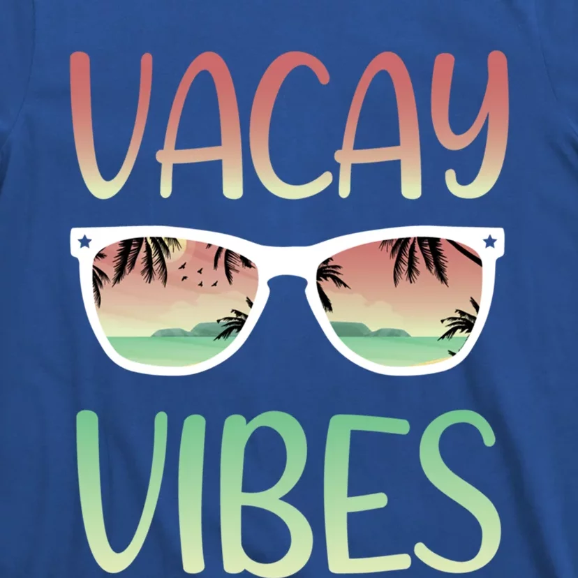 Vacay Vibes Retro Design With Sunglasses In Vacay Vibes Gift T-Shirt