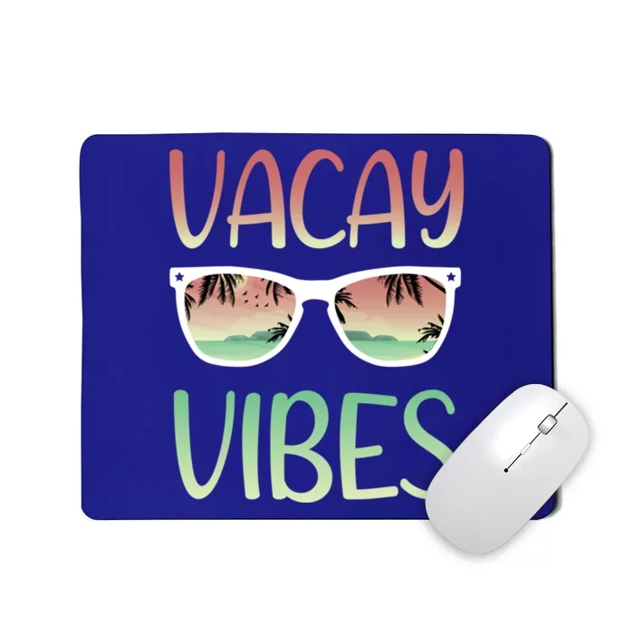 Vacay Vibes Retro Design With Sunglasses In Vacay Vibes Gift Mousepad