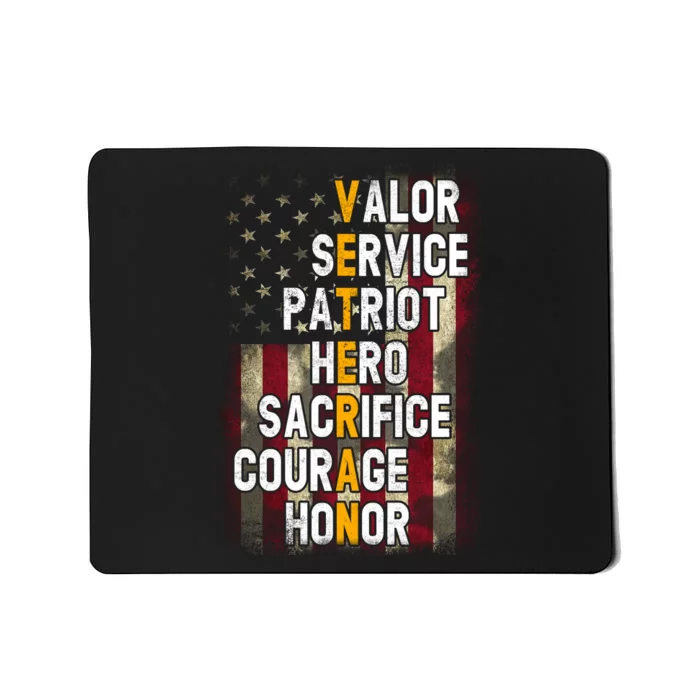 Veteran Valor Service Patriot Hero Sacrifice Courage Honor Mousepad