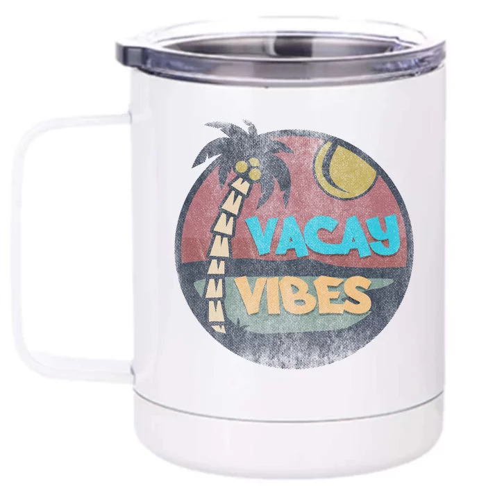 Vintage Vacay Summer Vacation Vibes Tee Beach Palms Cruise Gift Front & Back 12oz Stainless Steel Tumbler Cup