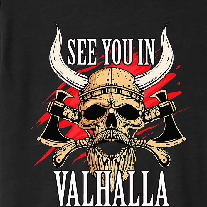 Viking Viking Saying Odin NordMANN See you in Valhalla ChromaSoft Performance T-Shirt