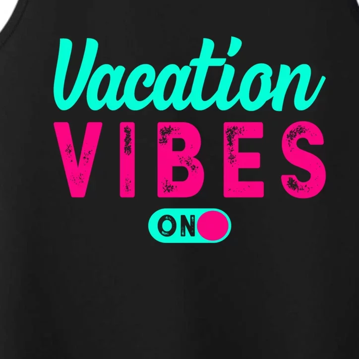 Vacay Vibes Summer Cruise Family Beach Mode Relax Vacation Meaningful Gift Performance Tank