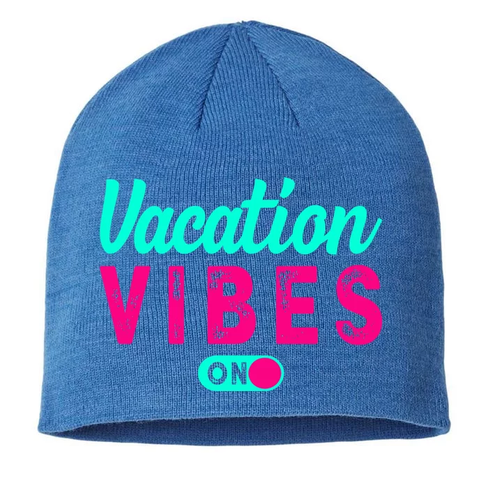 Vacay Vibes Summer Cruise Family Beach Mode Relax Vacation Meaningful Gift 8 1/2in Sustainable Knit Beanie