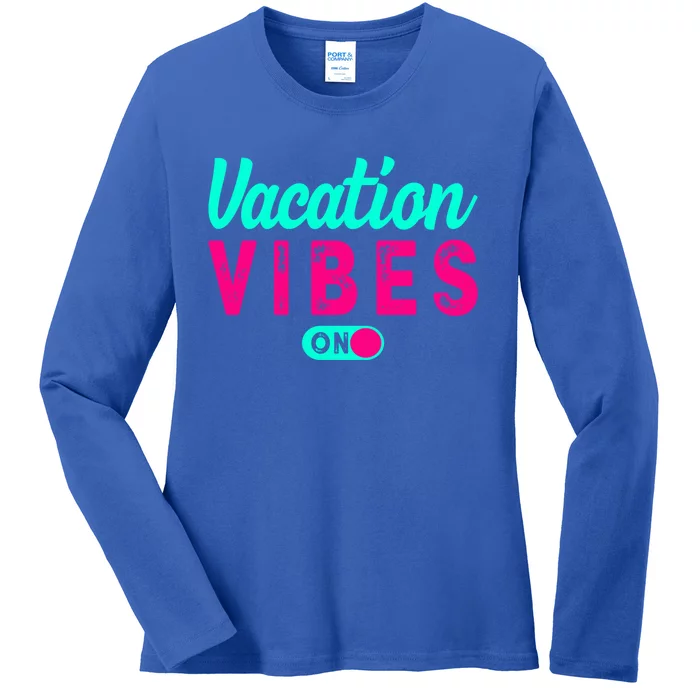 Vacay Vibes Summer Cruise Family Beach Mode Relax Vacation Meaningful Gift Ladies Long Sleeve Shirt