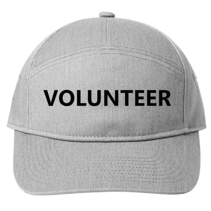 Volunteer Volunteering Staff Uniform Event Church Group 7-Panel Snapback Hat