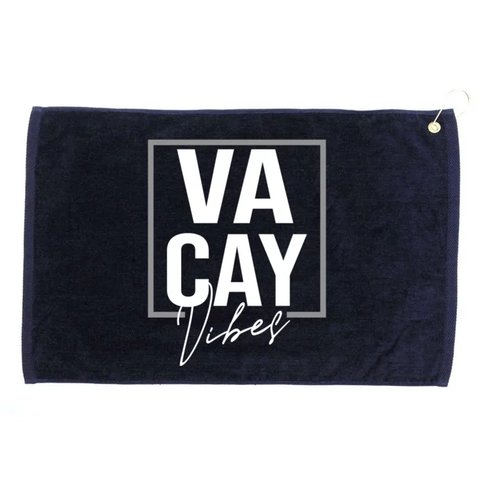 Vacay Vibes Summer Cruise Family Beach Mode Relax Vacation Cool Gift Grommeted Golf Towel