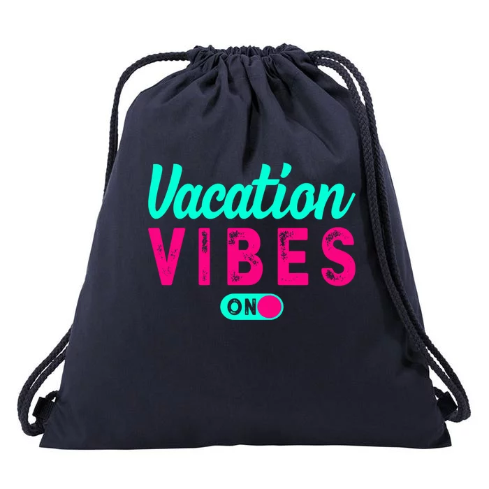 Vacay Vibes Summer Cruise Family Beach Mode Relax Vacation Cool Gift Drawstring Bag