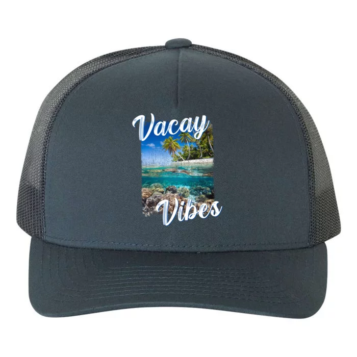 Vacay Vibes Tropical Island Beach Diving Snorkeling Vacation Gift Yupoong Adult 5-Panel Trucker Hat