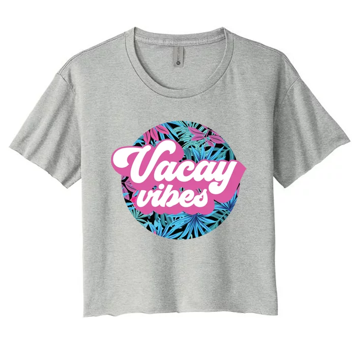 Vacay Vibes Tropical Palm Leaf Graphic Gift Women's Crop Top Tee