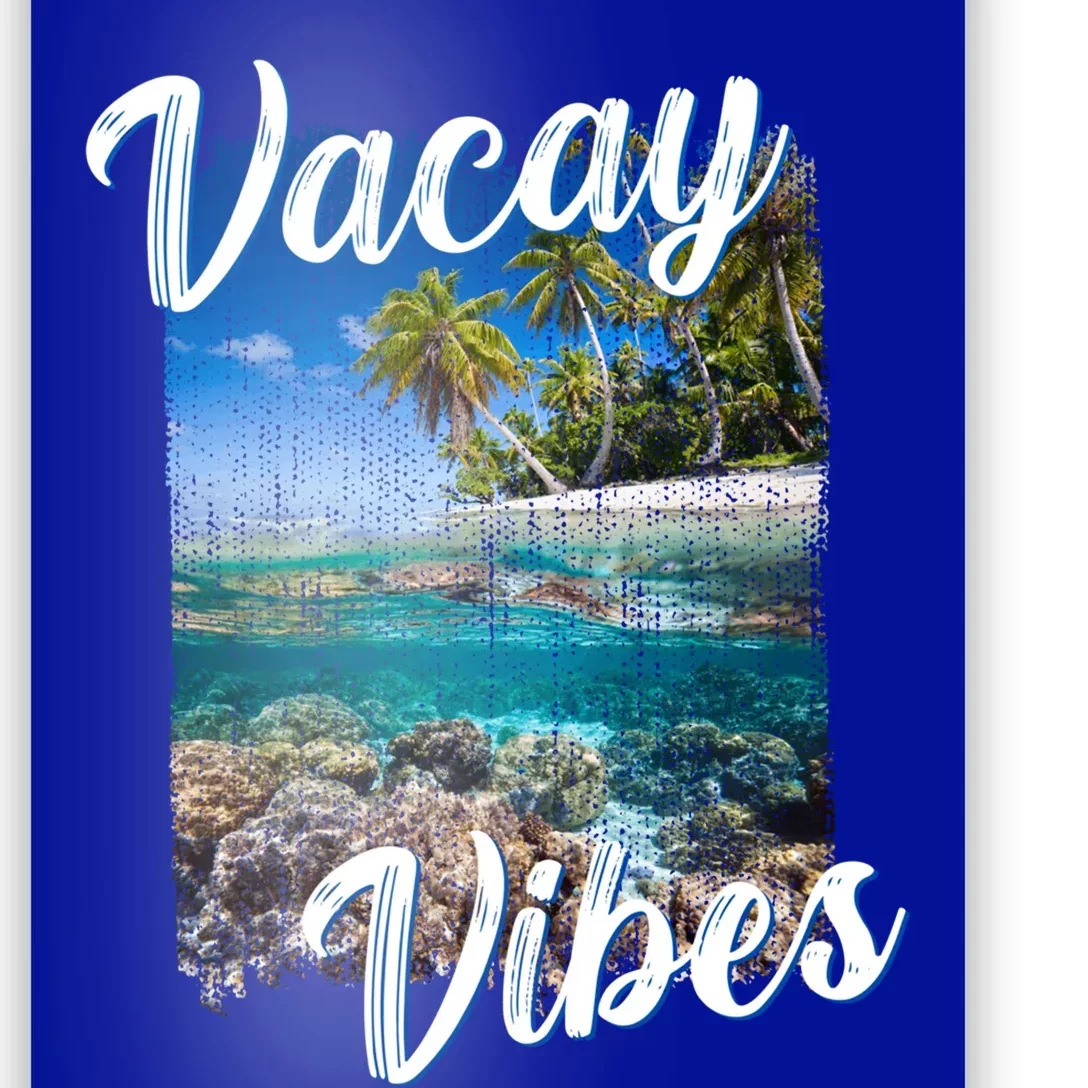 Vacay Vibes Tropical Island Beach Diving Snorkeling Vacation Gift Poster