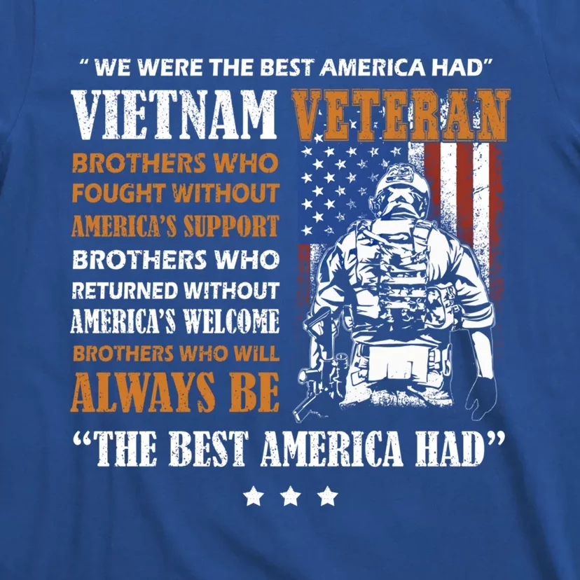 Vietnam Veteran The Best America Had Proud Cute Gift T-Shirt