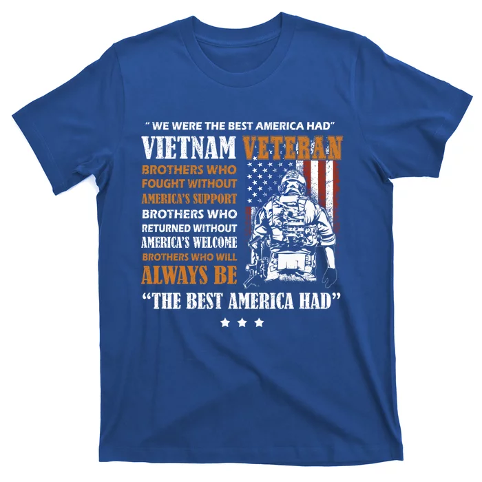 Vietnam Veteran The Best America Had Proud Cute Gift T-Shirt