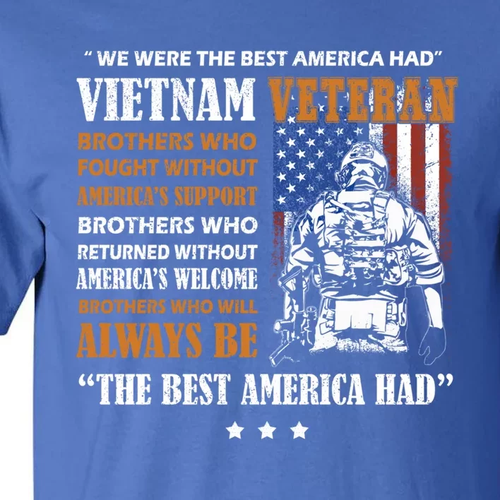 Vietnam Veteran The Best America Had Proud Cute Gift Tall T-Shirt