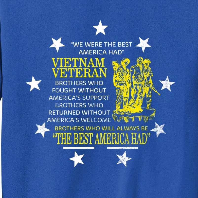 Vietnam Veteran The Best America Had Veterans Day Soldier Gift Tall Sweatshirt