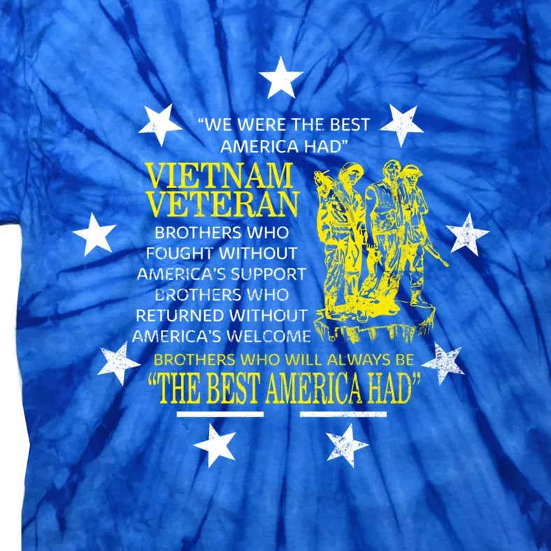 Vietnam Veteran The Best America Had Veterans Day Soldier Gift Tie-Dye T-Shirt